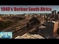 The History Of Durban Part 2