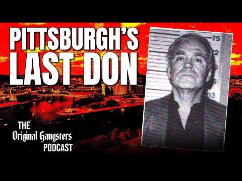 The Pittsburgh Mob's Last Don with Author Paul Hodos