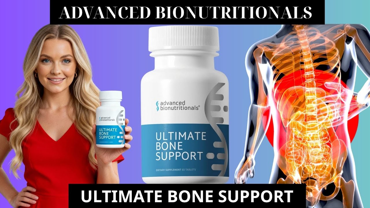 Advanced Bionutritionals Ultimate Bone Support Review | Bone Strength Supplements for Adults Over 40