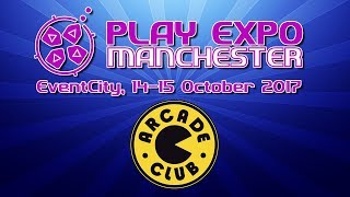 Play Expo Manchester & Arcade Club - October 2017