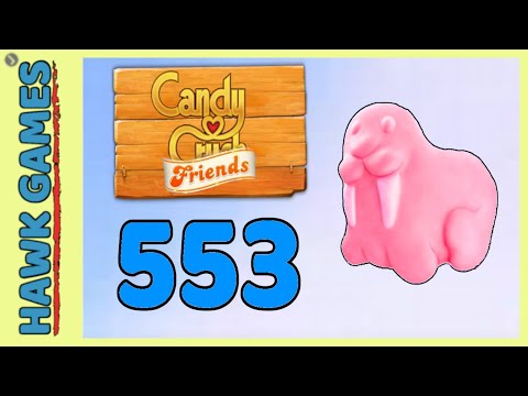 Candy Crush Friends Level 553 (Animals mode) - 3 Stars Walkthrough, No Boosters