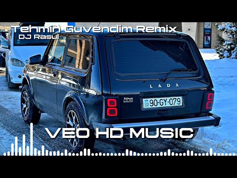 VEO HD MUSIC ft. Tehmin Velizade - Guvendim Remix (DJ Rasul Prod)