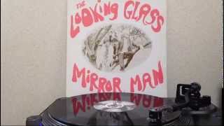 The Looking Glass - Mirror Man (12inch)