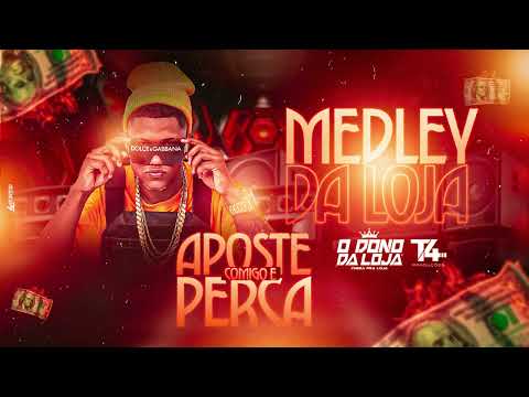 01 - MEDLEY DA LOJA - O DONO DA LOJA - CD APOSTE COMIGO E PERCA