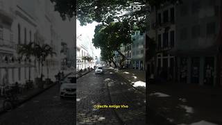 Centro histórico ainda mais lindo e fortalecido com o Recife Antigo Vivo, lançado pela prefeitura