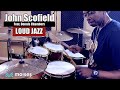 John Scofield feat. Dennis Chambers - 'Loud Jazz' (Drum Cover)