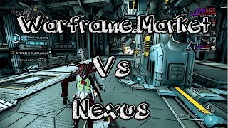 Warframe - Warframe.Market vs Nexus - Which Is Better?