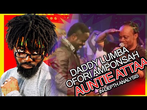 Daddy Lumba / Ofori Amponsah - Auntie Attaa (In-Depth Analysis)[Fie ne Fie]