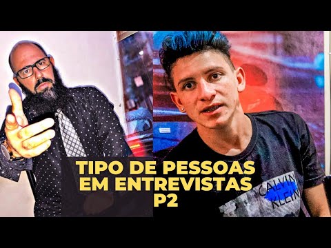 [ATUALIZADO] TIPO DE PESSOAS EM ENTREVISTAS DE EMPREGOS: aleatorioss
