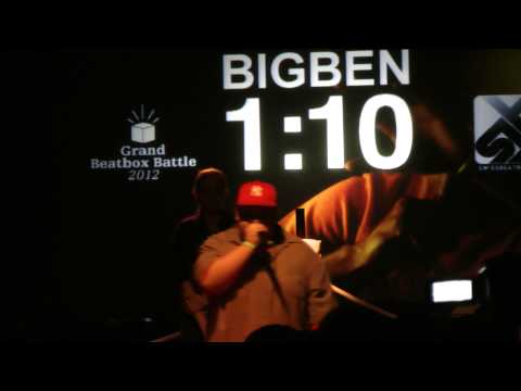 Grand Beatbox Battle 2012 - Eliminations - Big Ben