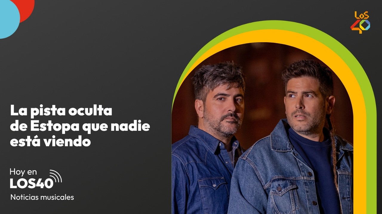Estopa y el detalle oculto de sus anuncios en redes sociales - Noticias del 7 de octubre | LOS40