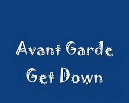 Avant Garde - Get Down