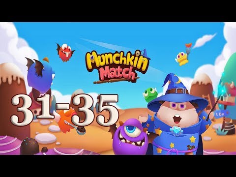 Munchkin Match level 31 - 35 Magic Home Building