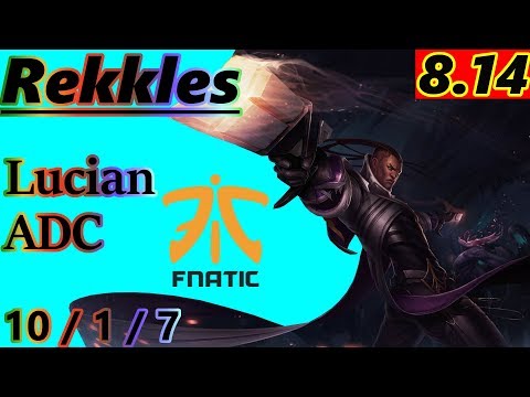 Rekkles as Lucian ADC - S8 Patch 8.14 - EUW Challenger - Full Gameplay
