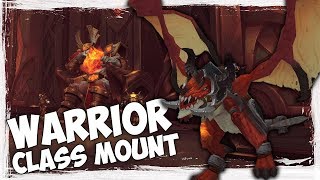 Warrior Class Mount! - World Of Warcraft