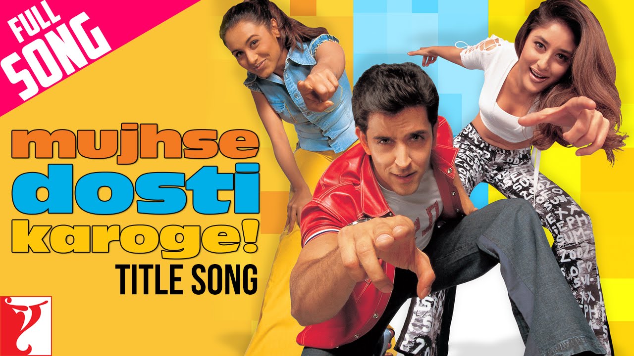 Mujhse Dosti Karoge (Title) Lyrics  | Mujhse Dosti Karoge! | Hrithik Roshan, Rani Mukerji | Alka Yagnik, Asha Bhosle | Rahul Sharma