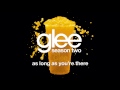 As Long As You're There | Glee [HD FULL STUDIO]