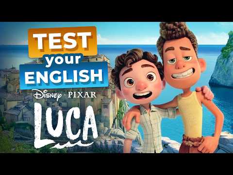 你的英文程度有多高？ — 用迪士尼《夏日 suma 衝衝衝》來測試！ (What LEVEL is Your English? — TEST with Disney's LUCA)