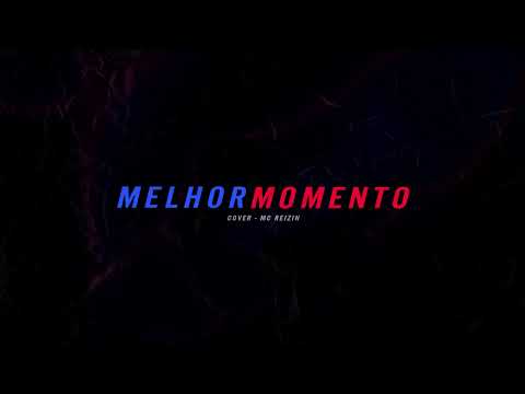 MC REIZIN - ELA SAI DA SUL ( VERSÃO ORUAM ) - MELHOR MOMENTO