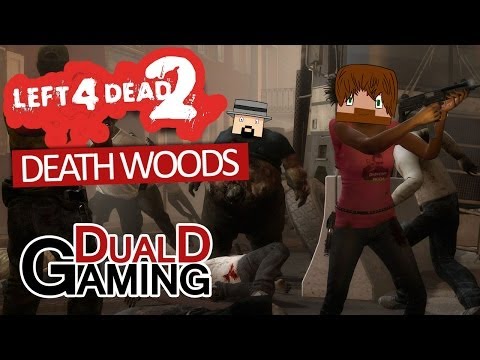 DualDGaming spelar Left 4 Dead 2 - Death Woods