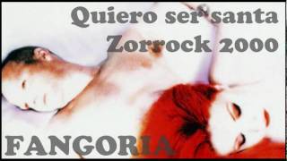 Fangoria - Quiero ser santa (Directo Zorrock 2000)