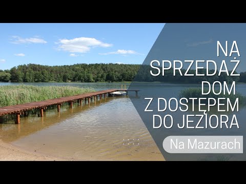 Na sprzedaż dom nad jeziorem z własną linią brzegową - Mazury