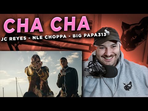 REACCION: JC REYES X NLE CHOPPA X BIG PAPA313 - CHA CHA