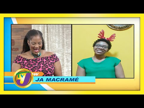 JA Macrame TVJ Smile Jamaica December 17 2020