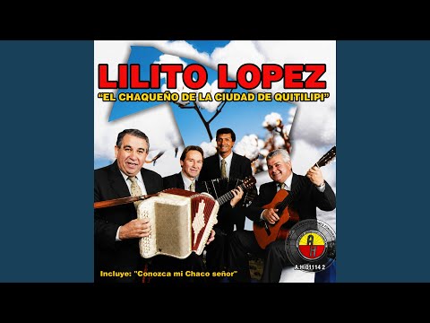 Conozca mi Chaco señor