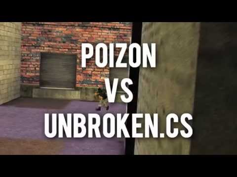 [CS 1.6] Poizon vs unbroken.cs - 4K with AK-47