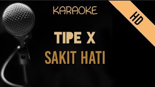 Download lagu Tipe X - Sakit Hati | HD Karaoke mp3