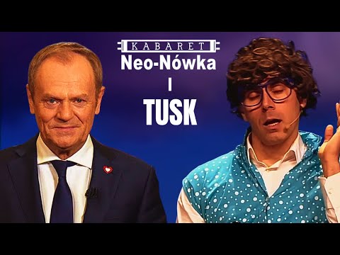 KABARET NEO-NÓWKA I TUSK - PARODIA #kabaret #humor #śmieszne