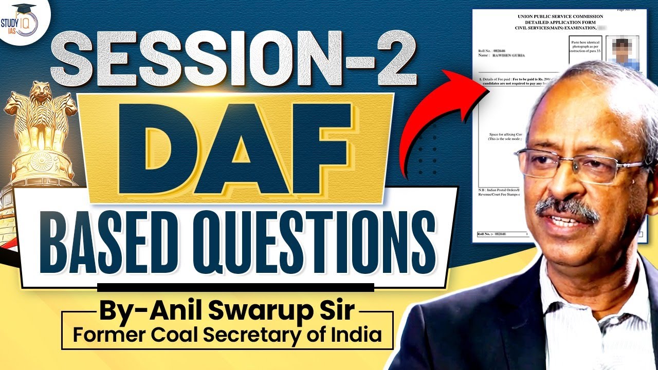 Master DAF Questions for UPSC Interview | Anil Swarup Sir's Special Session, Part 2 | StudyIQ IAS