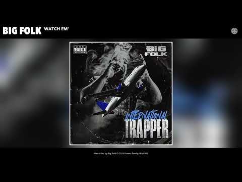 Big Folk - Watch Em' (Official Audio)