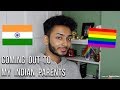 COMING OUT TO MY INDIAN FAMILY... | Q&A