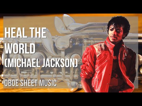 Oboe Sheet Music: How to play Heal the World by Michael Jackson