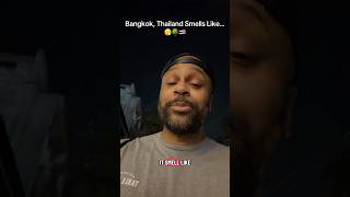 Bangkok, Thailand Smells #bangkok