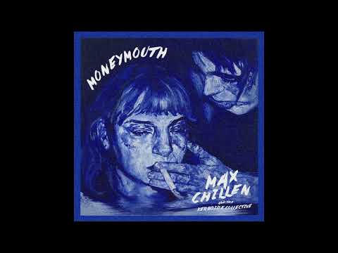 Moneymouth - Max Chillen & the Kerbside Collective