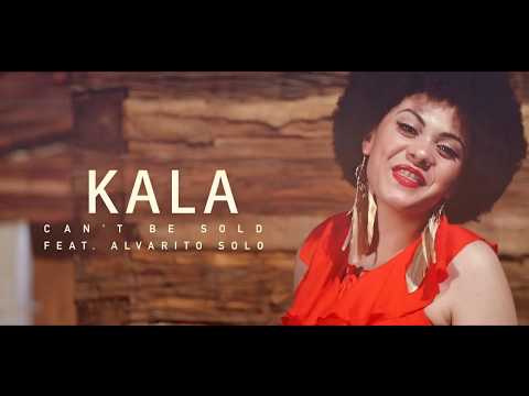 Kala - Can't Be Sold (Official Video) ft. Alvarito Solo - Kala