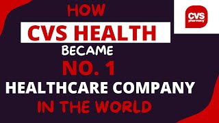 How CVS Health became market leader