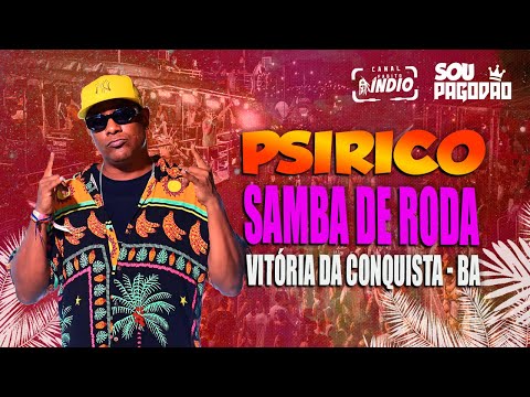 PSIRICO | Samba de Roda + Chama o Bombeiro | MICONQUISTA em VITÓRIA DA CONQUISTA - BA 2025