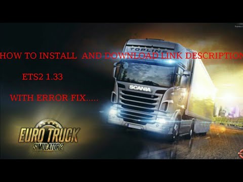 How To Install ETS2 1.33 With Error Fix 💯Working With Proof