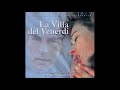 Ennio Morricone - La Villa Del Venerdi - (La Villa Del Venerdi, 1991) - Soundtrack Gems Ennio Morricone - La Villa Del Venerdi - (La Villa Del Venerdi, 1991)