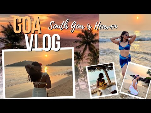 Goa vlog | Hidden Beaches , Cafés, Sunsets, Food & Shopping | South Goa guide