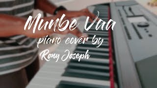 Munbe Vaa (Piano cover) | A R Rahman | Sillunu oru Kadhal |Rony Joseph