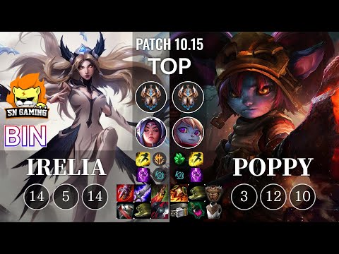 SN Bin Irelia vs Poppy Top - KR Patch 10.15