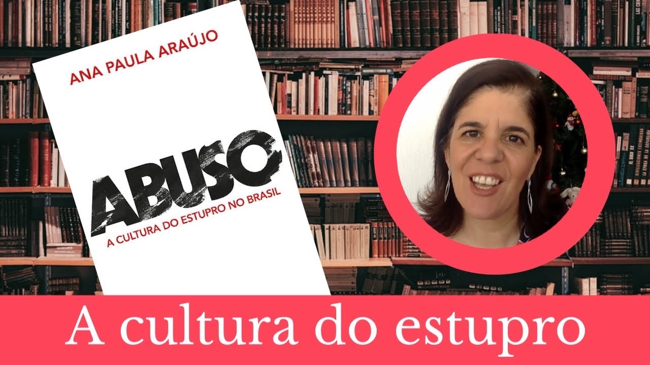 A cultura do estupro no Brasil