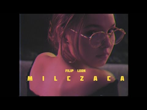 Filip Leon - "Milcząca"