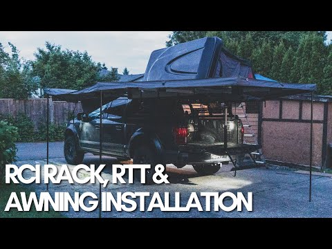 Installing a RCI rack, RTT & Awning on a 2018 Ford F150 Lariat | Overland Build
