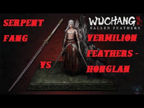 WUCHANG: Fallen Feathers Serpent Fang vs Vermilion Feathers - Honglan Boss fight